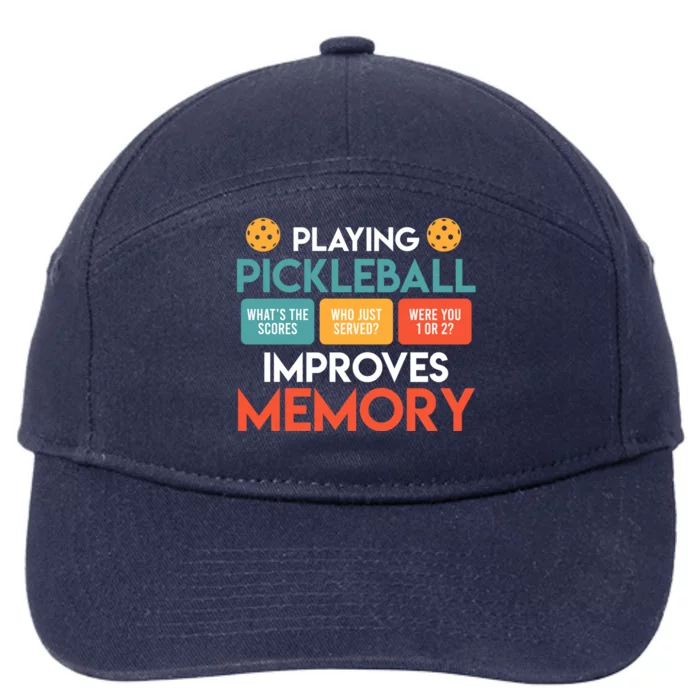 Playing Pickleball Improves Memory Pickleball 7-Panel Snapback Hat