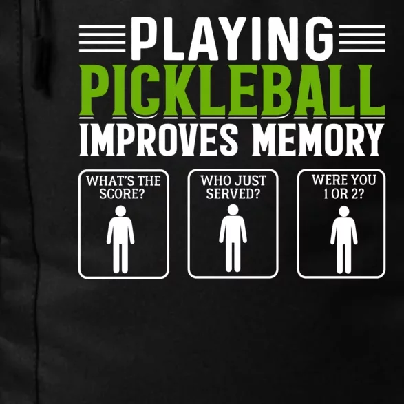 Playing Pickleball Improves Memory Funny Pickleball Daily Commute Backpack