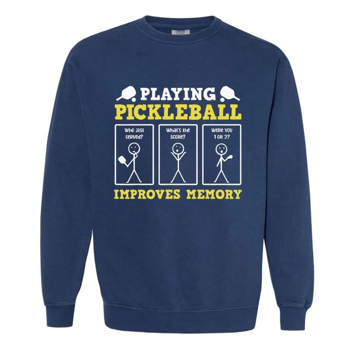 Playing Pickleball Improves Memory Dink Funny Pickleball Garment-Dyed Sweatshirt