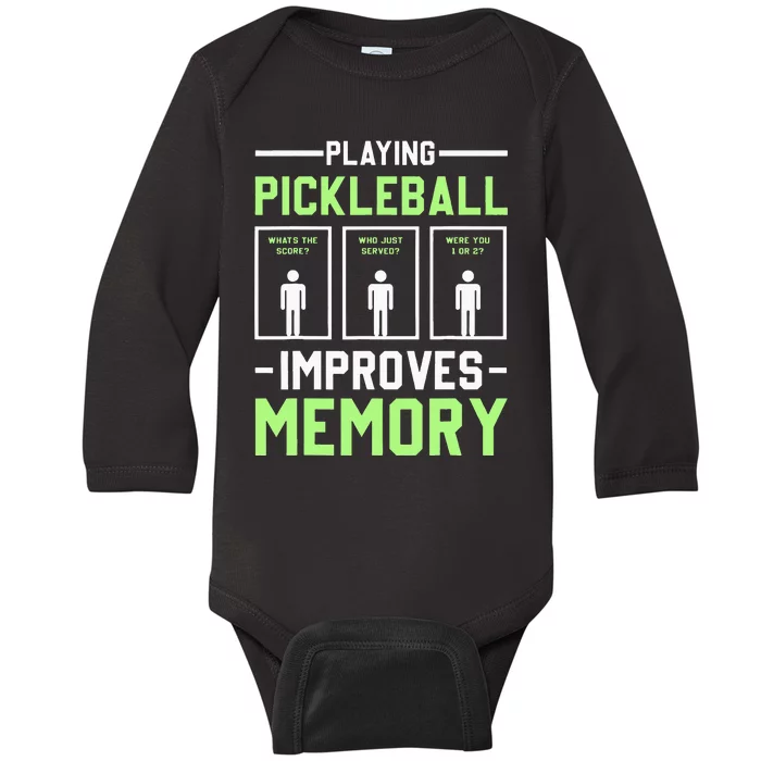 Playing Pickleball Improves Memory Dink Player Baby Long Sleeve Bodysuit