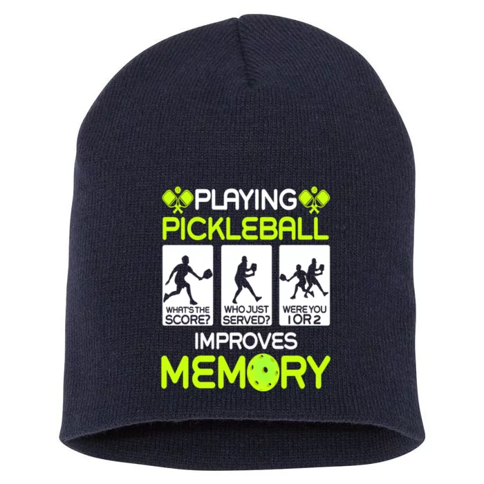 Playing Pickleball Improves Memory Dink Player Short Acrylic Beanie