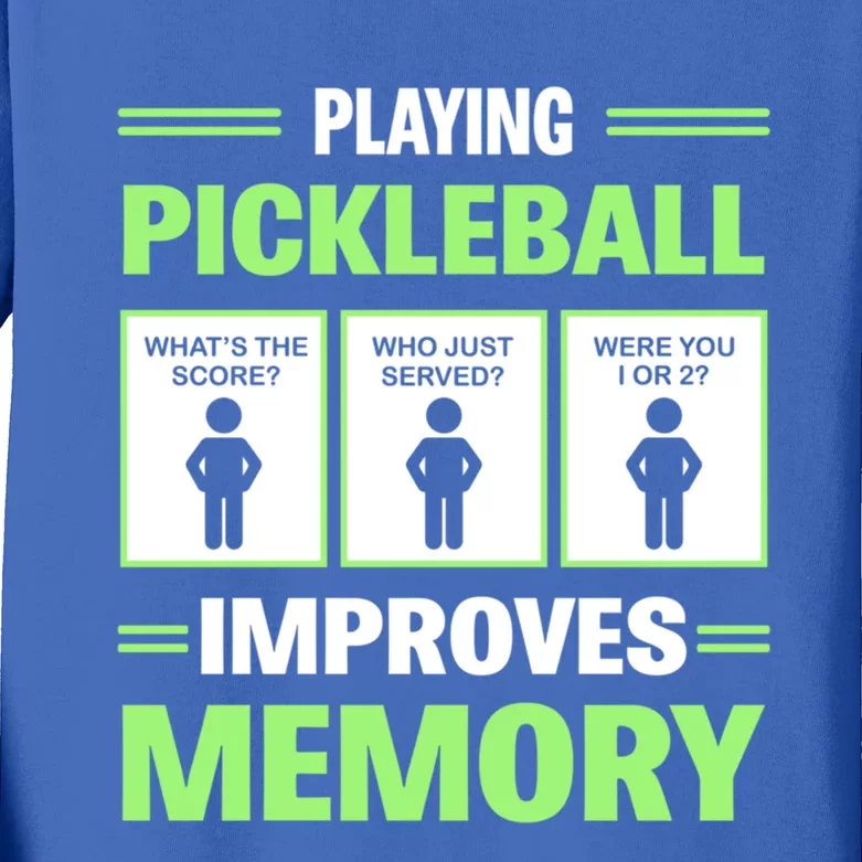 Playing Pickleball Improves Memory Cute Gift Kids Long Sleeve Shirt