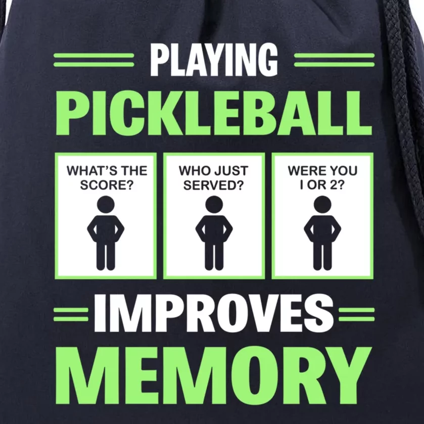 Playing Pickleball Improves Memory Cute Gift Drawstring Bag