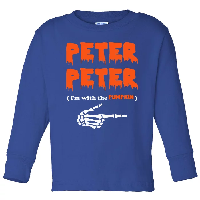 Peter Peter IM With The Pumpkin Halloween Costume Toddler Long Sleeve Shirt