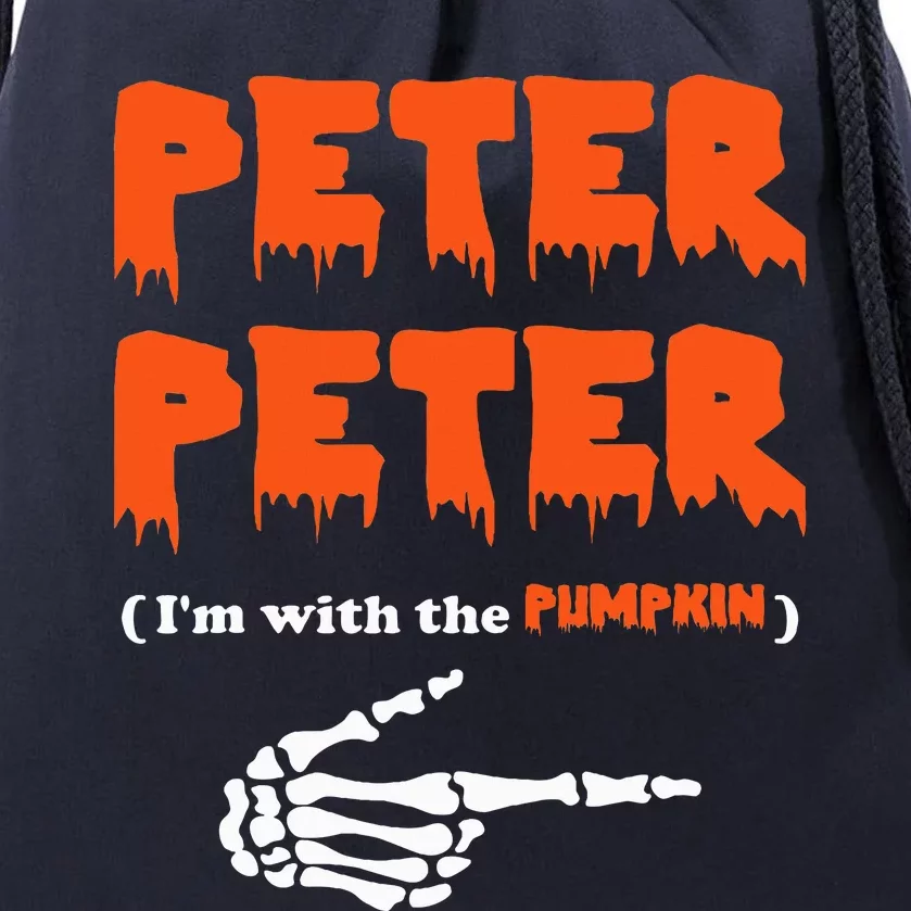 Peter Peter IM With The Pumpkin Halloween Costume Drawstring Bag