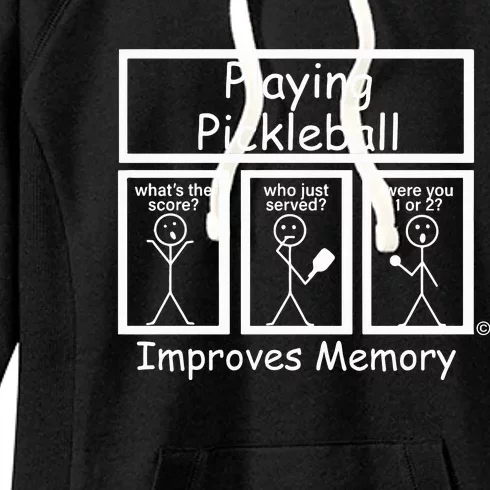 Playing Pickleball Improves Memory Funny Pickleball Women's Fleece Hoodie