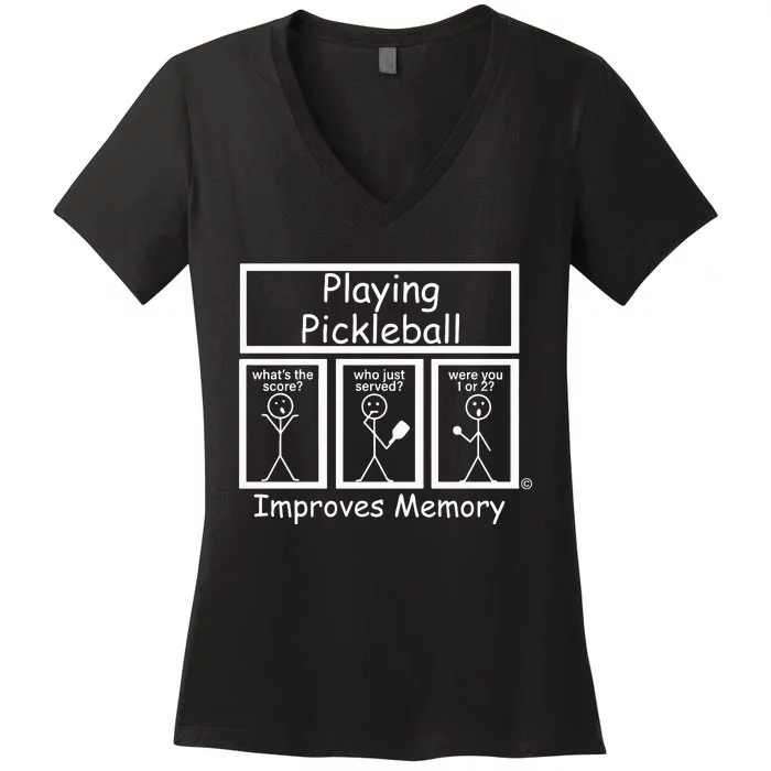 Playing Pickleball Improves Memory Funny Pickleball Women's V-Neck T-Shirt