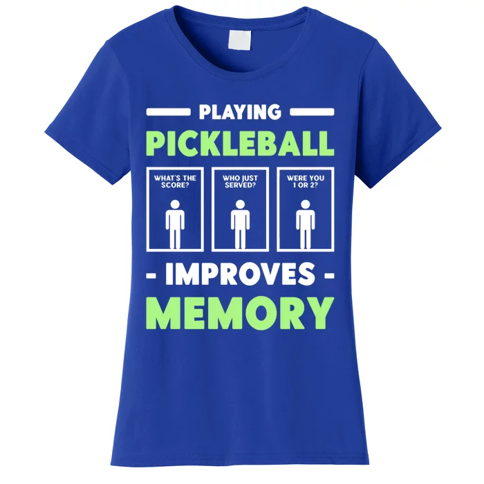 Playing Pickleball Improves Memory Dink Player Cute Gift Women's T-Shirt