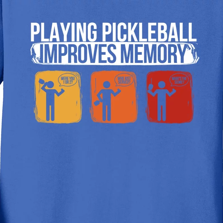 Playing Pickleball Improves Memory Pickleball Player Cute Gift Kids Long Sleeve Shirt