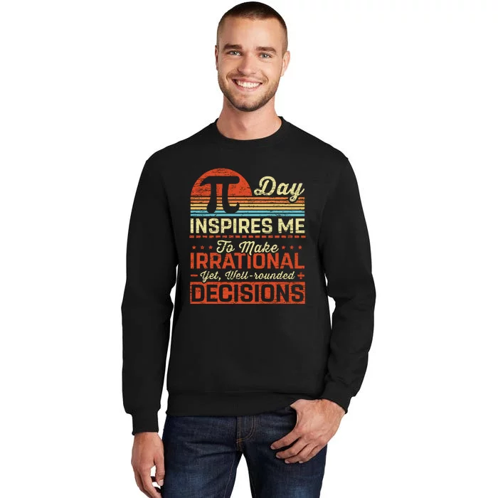 Pidayinspiresmetheirrational Tall Sweatshirt