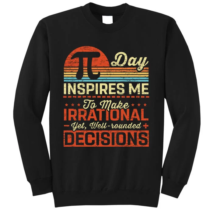 Pidayinspiresmetheirrational Tall Sweatshirt