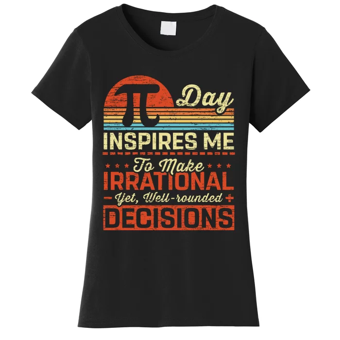 Pidayinspiresmetheirrational Women's T-Shirt