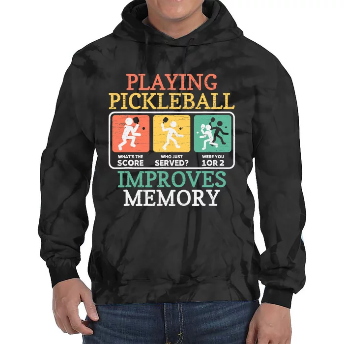 Playing Pickleball Improves Memory Pickleball Tie Dye Hoodie