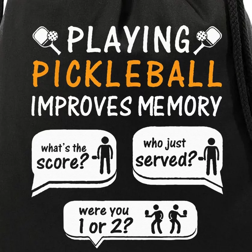 Playing Pickleball Improves Memory Pickleball Player Drawstring Bag