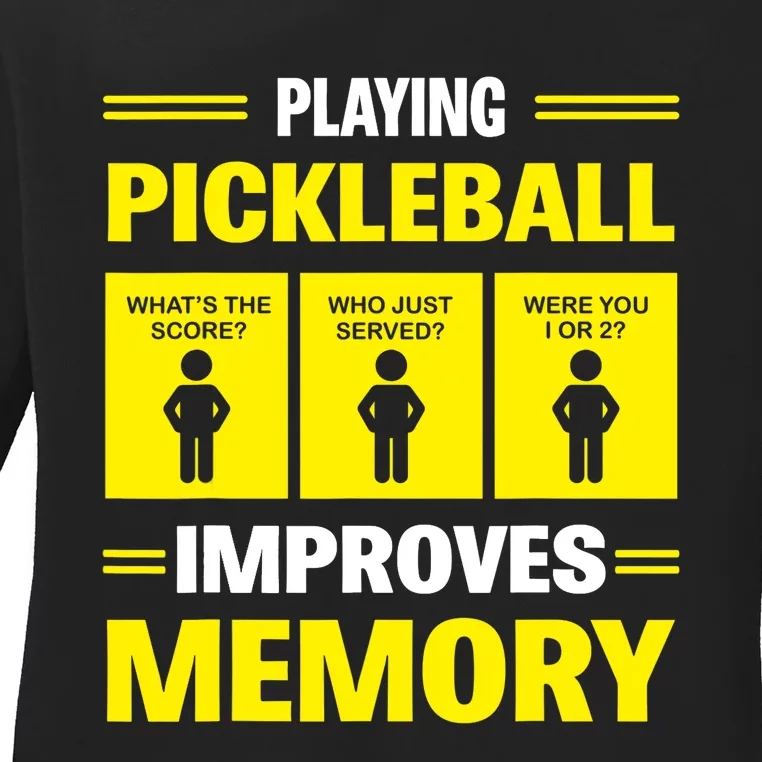 Playing Pickleball Improves Memory Dink Paddleball Lover Ladies Long Sleeve Shirt