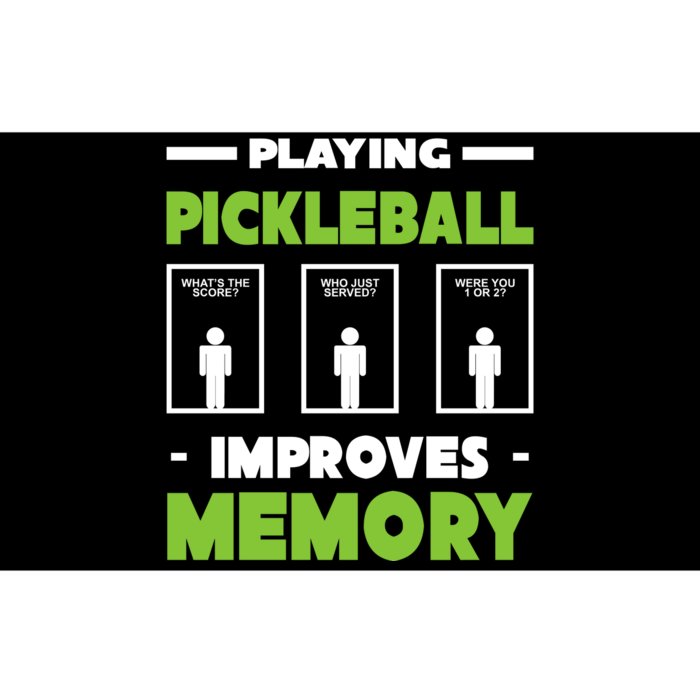 Playing Pickleball Improves Memory Bumper Sticker