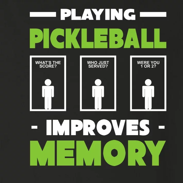 Playing Pickleball Improves Memory Toddler Long Sleeve Shirt