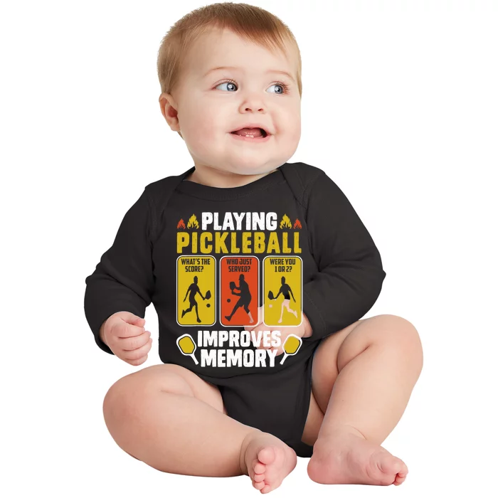 Playing Pickleball Improves Memory Funny Pickleball Player Baby Long Sleeve Bodysuit