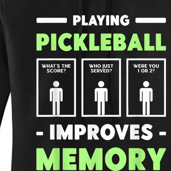 Playing Pickleball Improves Memory Dink Player Women's Pullover Hoodie