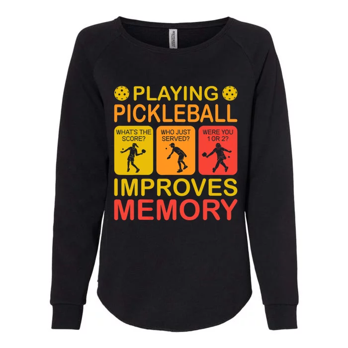 Playing Pickleball Improves Memory Dink Player Womens California Wash Sweatshirt