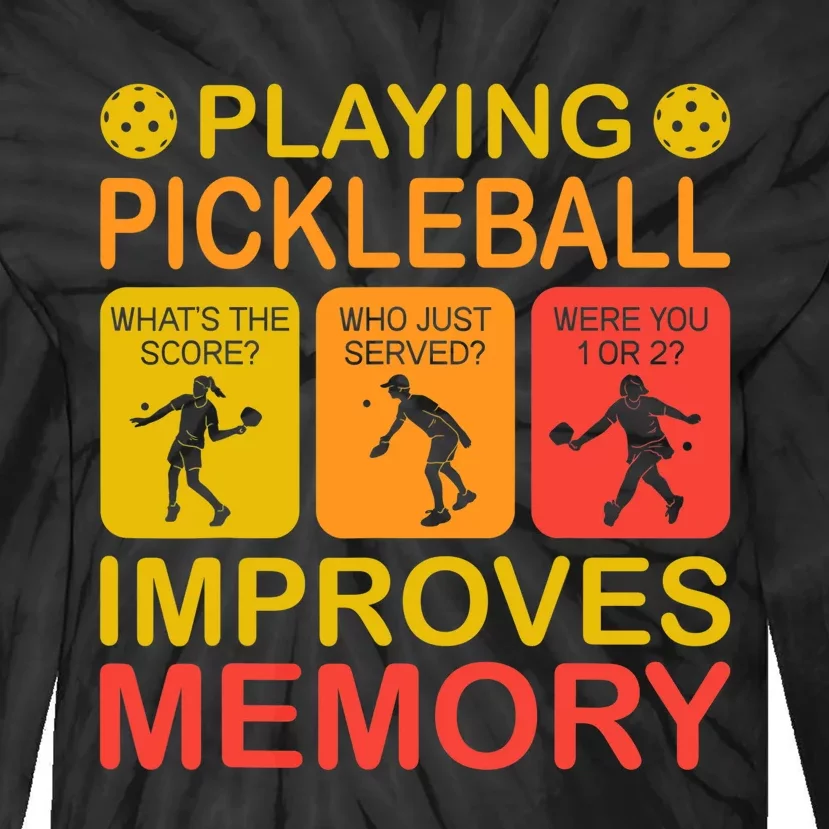 Playing Pickleball Improves Memory Dink Player Tie-Dye Long Sleeve Shirt