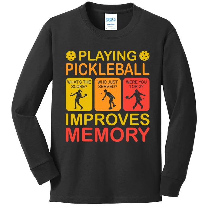 Playing Pickleball Improves Memory Dink Player Kids Long Sleeve Shirt