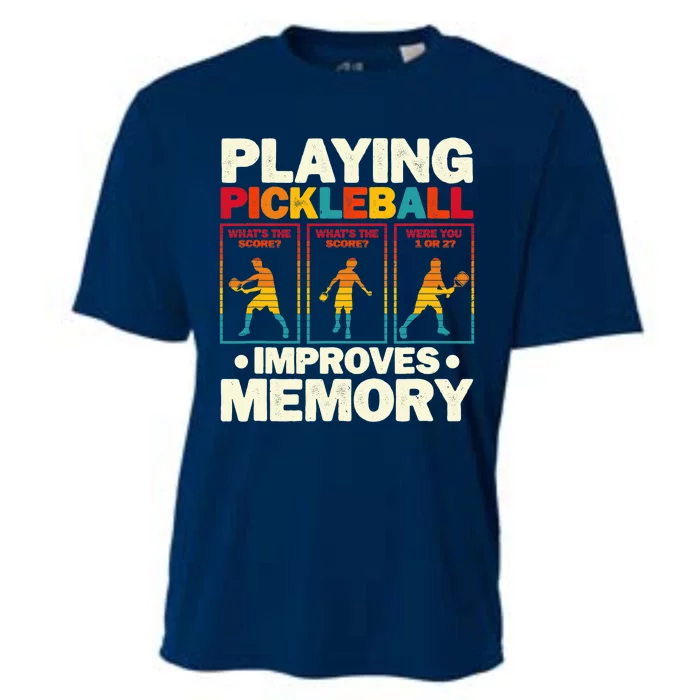 Playing Pickleball Improves Memory Funny Pickleball Player Cooling Performance Crew T-Shirt