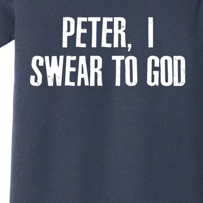 Passover Peter I Swear To God Baby Bodysuit