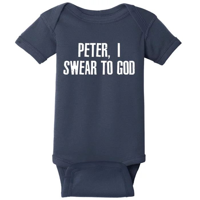 Passover Peter I Swear To God Baby Bodysuit