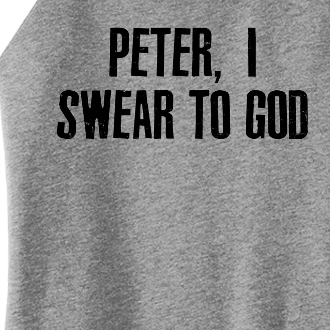 Passover Peter I Swear To God Women’s Perfect Tri Rocker Tank