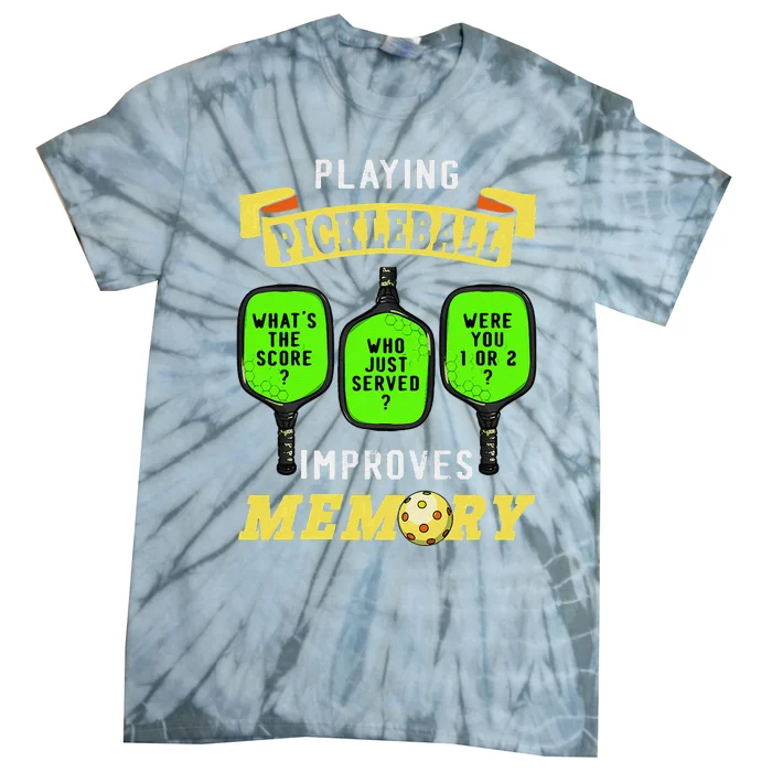 Playing Pickleball Improves Memory Pickleball Retirement Tie-Dye T-Shirt