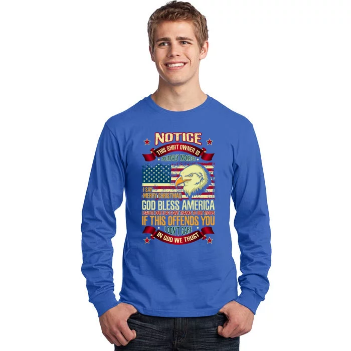 Patriotic Politically Incorrect God Bless America Gift Tall Long Sleeve T-Shirt