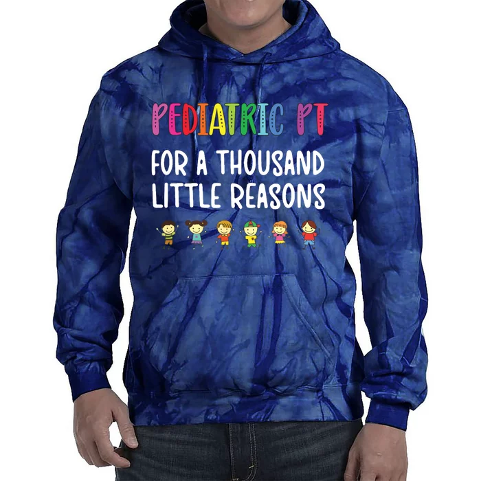 Pediatric PT Kids Pediatric Physical Therapist Tie Dye Hoodie