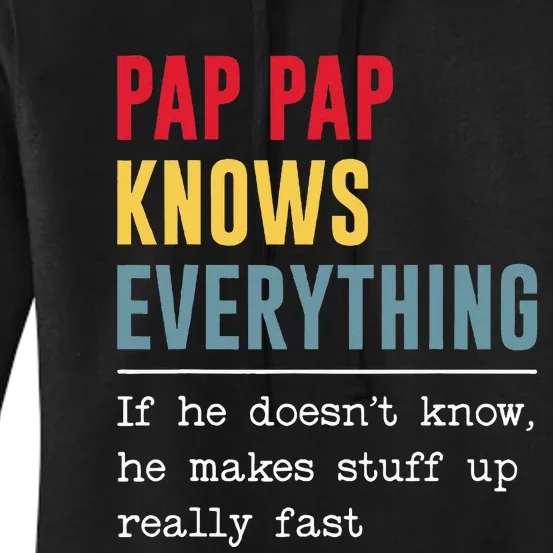 Pap Pap Knows Everything Funny Father's Day Women's Pullover Hoodie