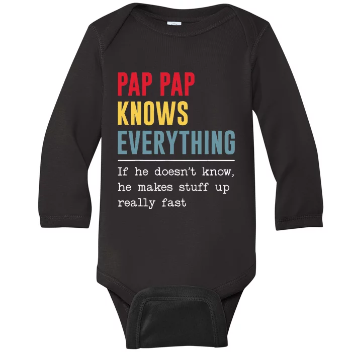 Pap Pap Knows Everything Funny Father's Day Baby Long Sleeve Bodysuit