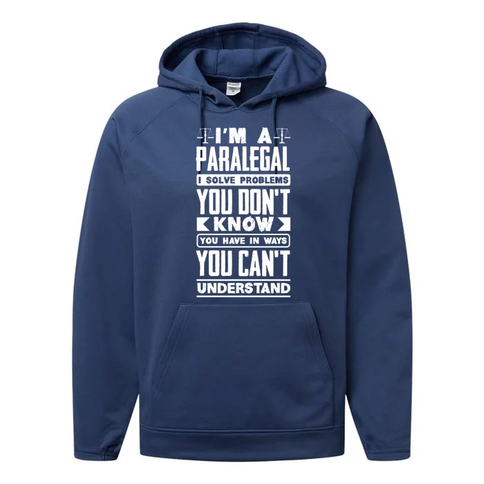 Paralegal Prosecutor Lawyer Quote Gift Performance Fleece Hoodie