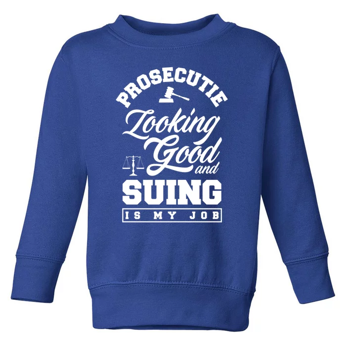 Prosecutor Paralegal Lawyer Prosecutie Gift Toddler Sweatshirt