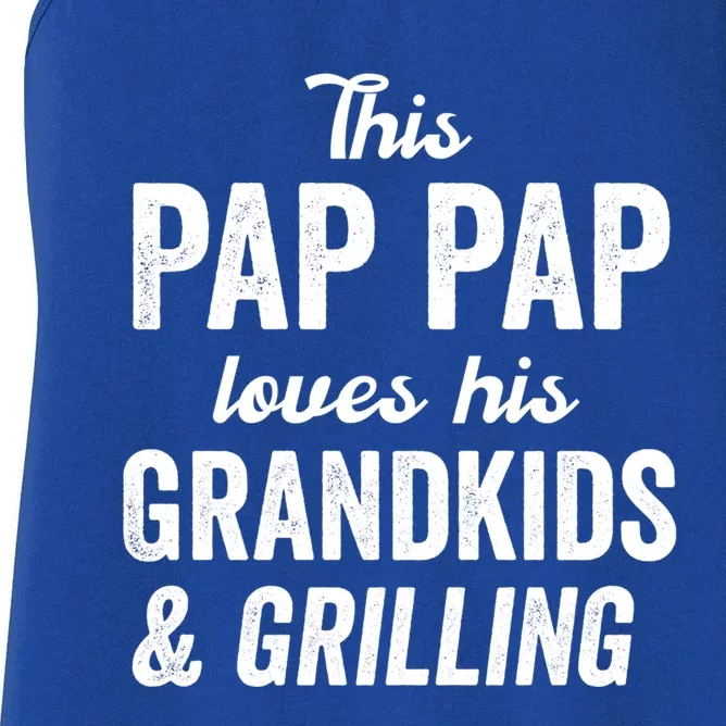 Pap Pap Loves Grilling Gift Grand Father's Day Bbq Cook Gift Women's Racerback Tank