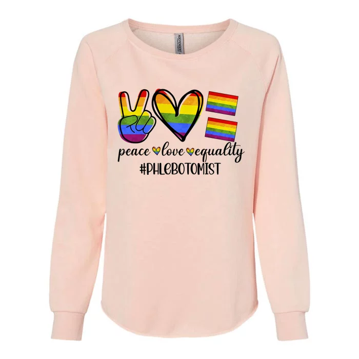 Phlebotomist Peace Love Equality Nursing Lover Gift Womens California Wash Sweatshirt