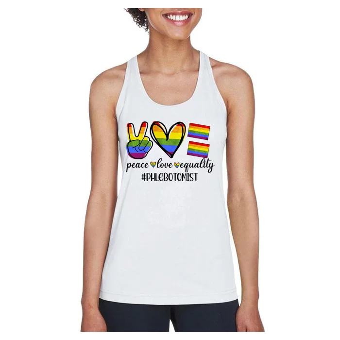 Phlebotomist Peace Love Equality Nursing Lover Gift Women's Racerback Tank