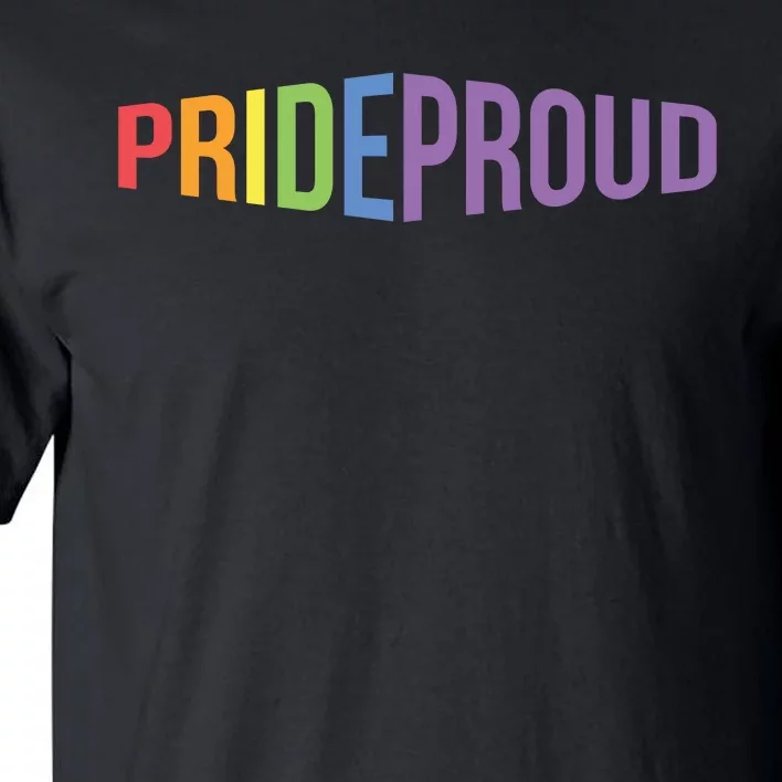 Pride Proud LGBT Tall T-Shirt