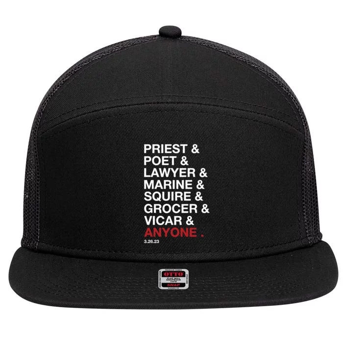 Priest Poet Lawyer Marine Squire Grocer Vicar Anyone 7 Panel Mesh Trucker Snapback Hat