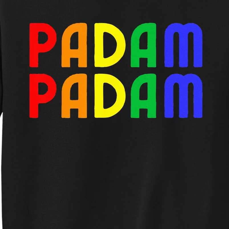 Padam Padam LGBTQ+ Pride Heartbeat Padam Padam Sweatshirt