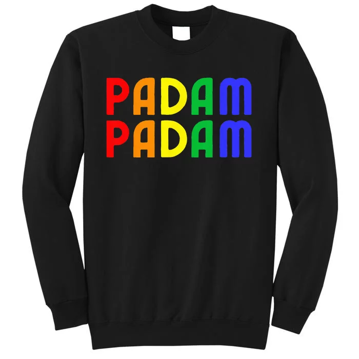 Padam Padam LGBTQ+ Pride Heartbeat Padam Padam Sweatshirt