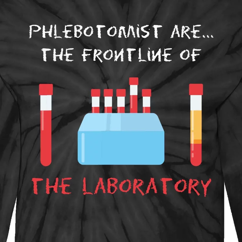 Phlebotomist Phlebotomy Laboratory Blood Donor Syringe Gift Tie-Dye Long Sleeve Shirt