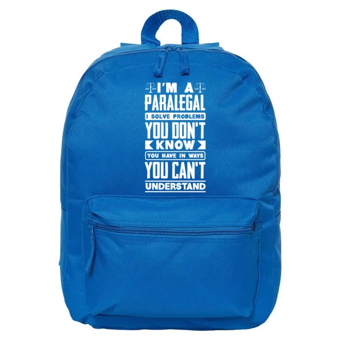 Paralegal Prosecutor Lawyer Quote Funny Gift 16 in Basic Backpack