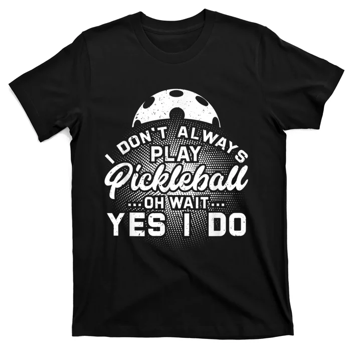 Pickleball, Pickleball Lover Tee, Pickleball Player T-Shirt