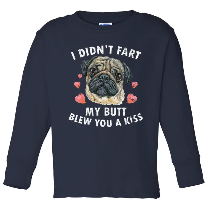 Pug Pug Lover Funny Pug Tee Funny Dog Toddler Long Sleeve Shirt