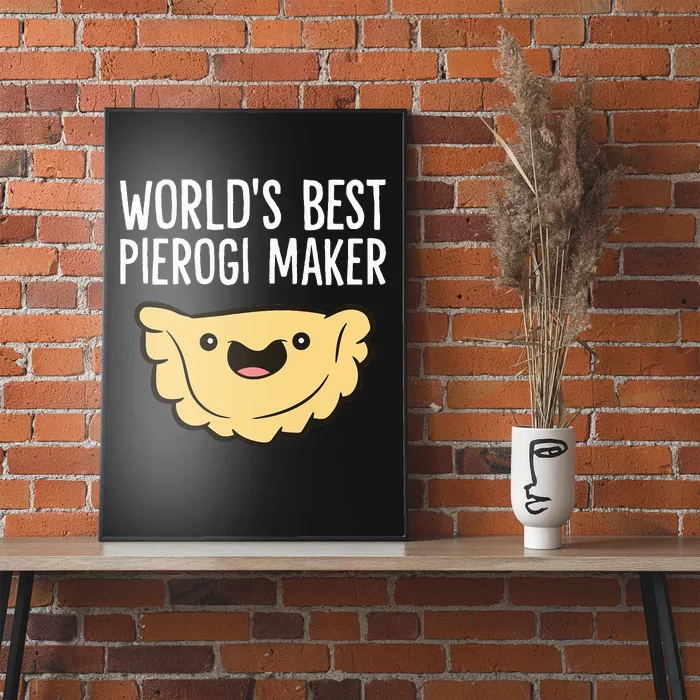 Polish Pierogi Maker World's Best Pierogi Maker Poster