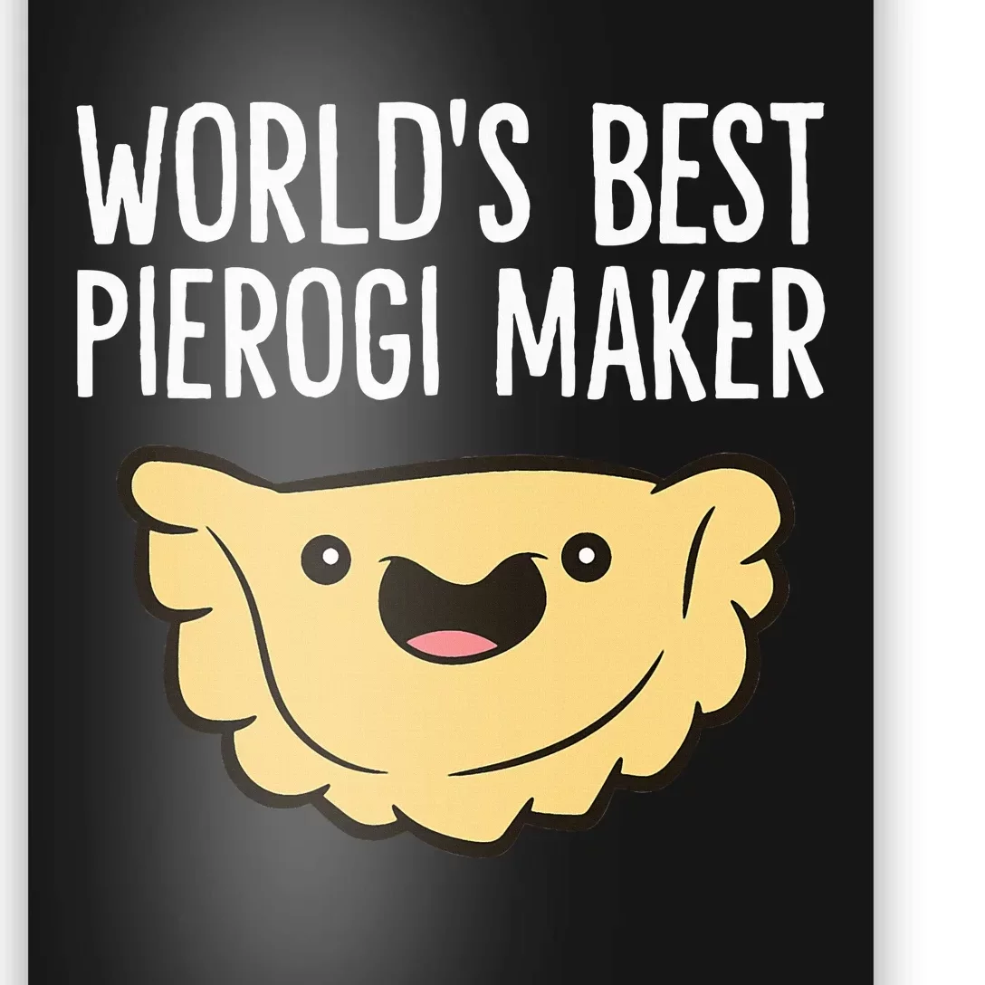 Polish Pierogi Maker World's Best Pierogi Maker Poster